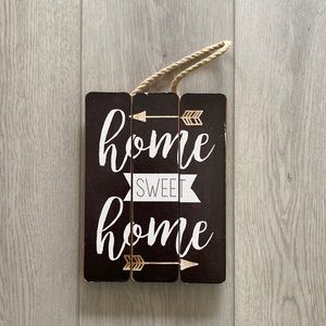 Home Sweet Home Sign
